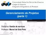 Gerenciamento de Projetos (parte 1) - slide 1