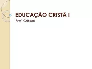 educa o crist i