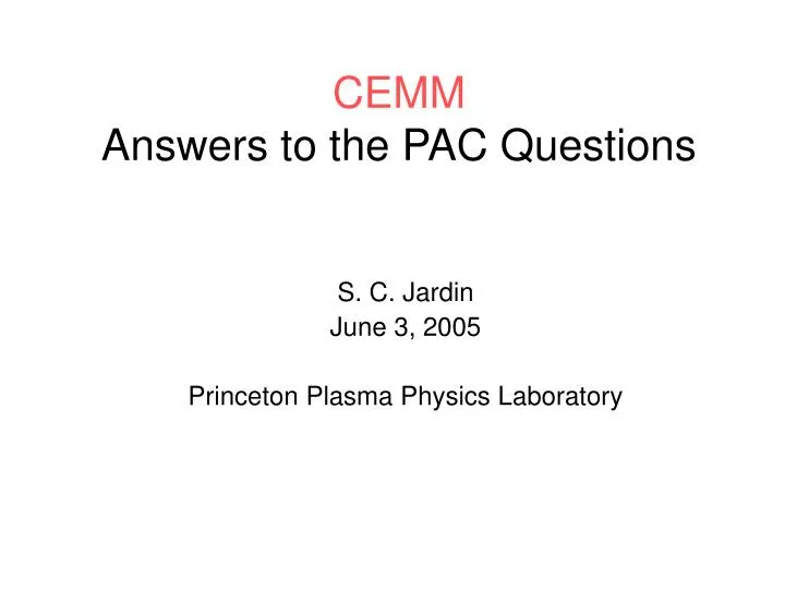 cemm answers to the pac questions