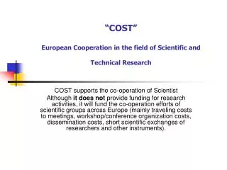 “COST” European Cooperation in the field of Scientific and Technical Research