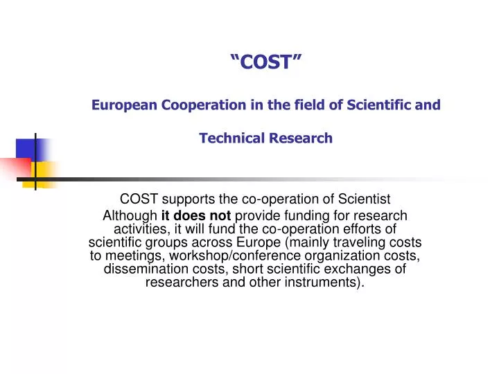 cost european cooperation in the field of scientific and technical research