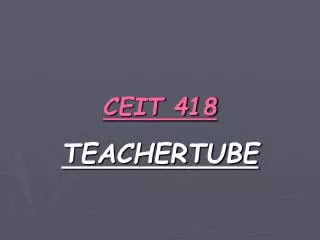 ceit 418