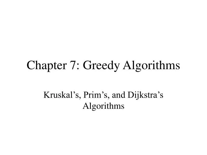 chapter 7 greedy algorithms