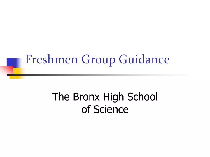 freshmen group guidance