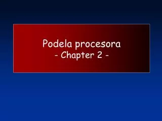 podela procesora chapter 2