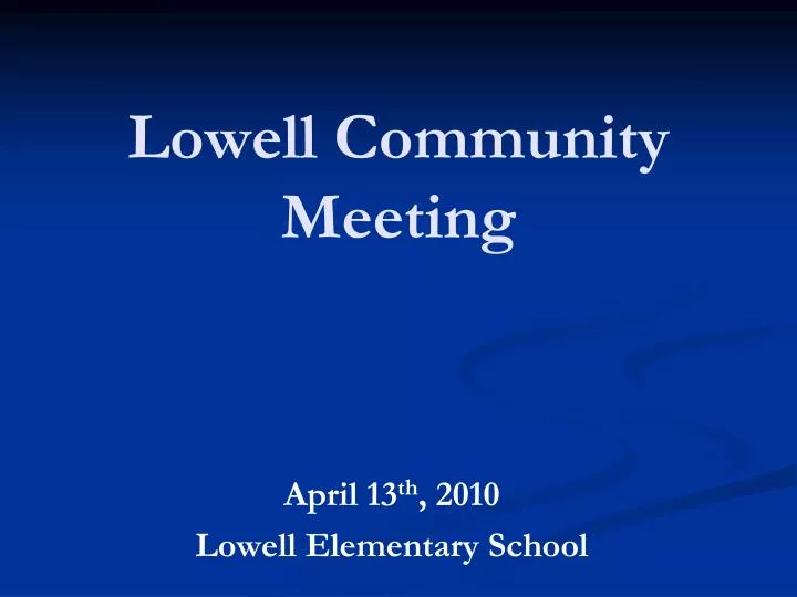 lowell community meeting