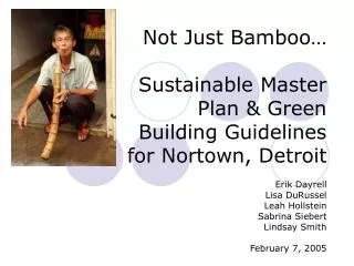 Not Just Bamboo… Sustainable Master Plan &amp; Green Building Guidelines for Nortown, Detroit