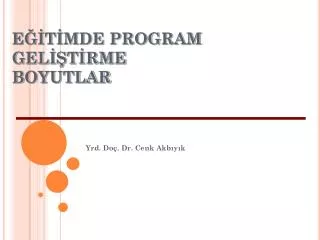 e t mde program gel t rme boyutlar