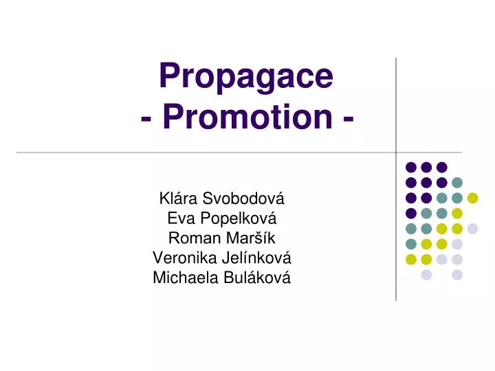 propagace promotion