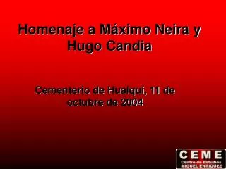 homenaje a m ximo neira y hugo candia