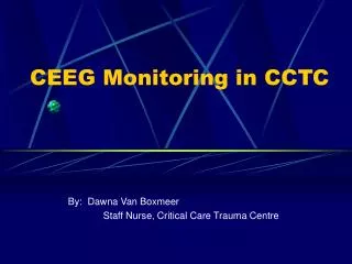 CEEG Monitoring in CCTC