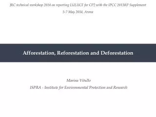 Afforestation, Reforestation and Deforestation