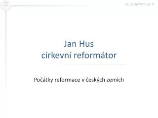 jan hus c rkevn reform tor