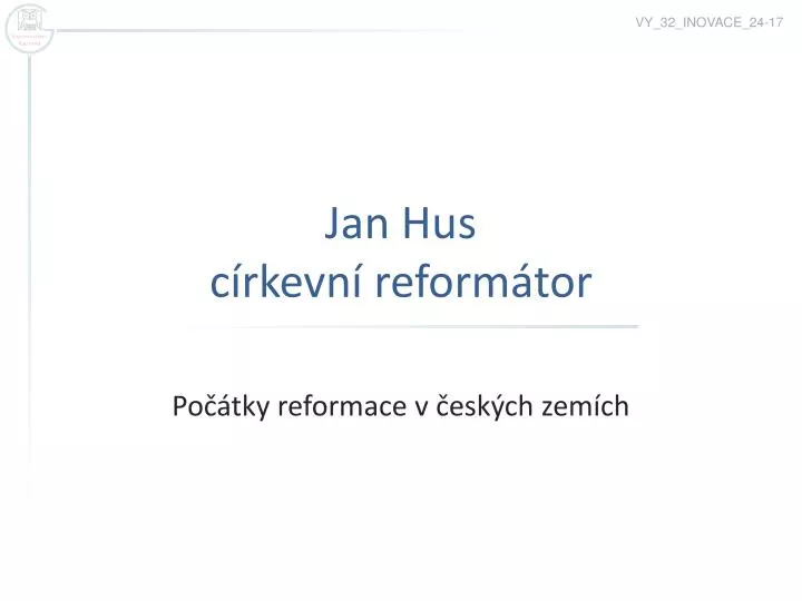 jan hus c rkevn reform tor