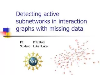Detecting active subnetworks in interaction graphs with missing data