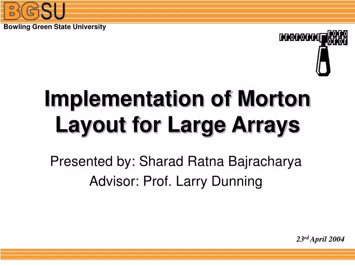 implementation of morton layout for large arrays