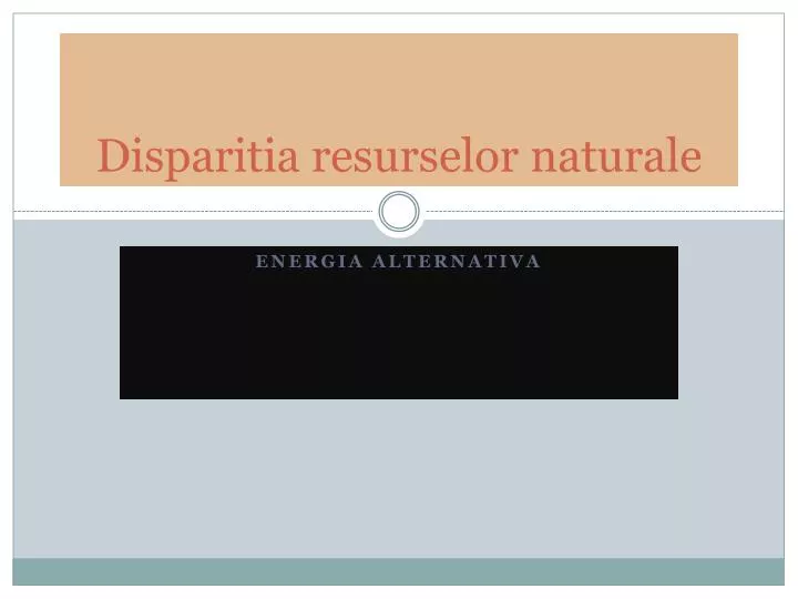 disparitia resurselor naturale