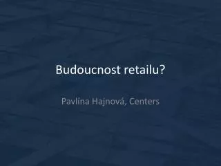 budoucnost retailu