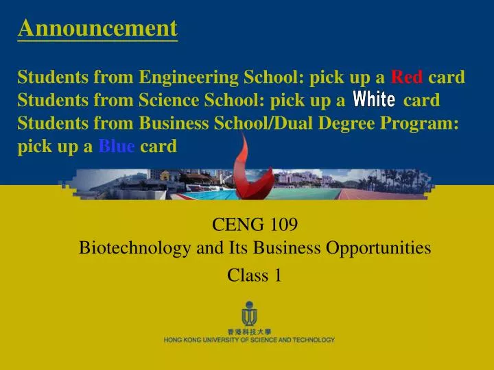ceng 109 biotechnology and its business opportunities class 1