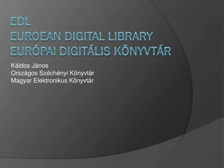 edl euroean digital library eur pai digit lis k nyvt r