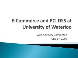E-Commerce and PCI DSS at University of Waterloo