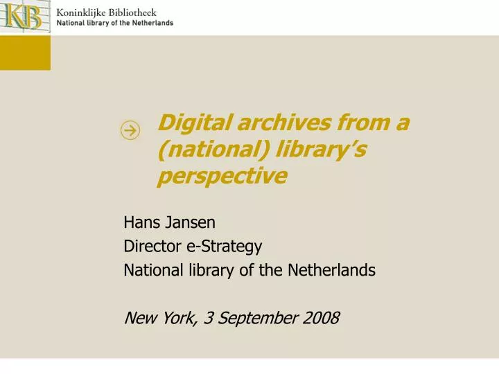 digital archives from a national library s perspective
