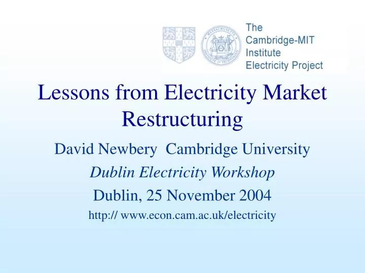 lessons from electricity market restructuring