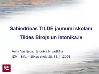 sabiedr bas tilde jaunumi skol m tildes birojs un letonika lv