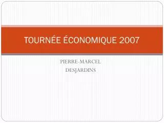 tourn e conomique 2007