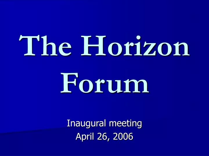 the horizon forum