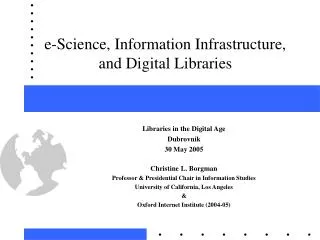 e-Science, Information Infrastructure, and Digital Libraries