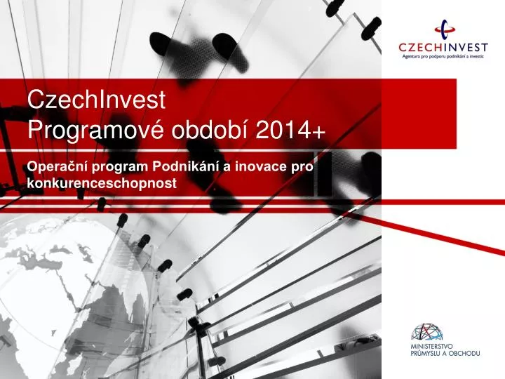 czechinvest programov obdob 2014