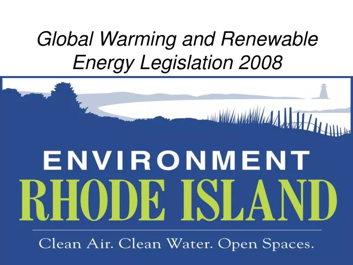 global warming and renewable energy legislation 2008