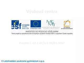 projekt cz 1 07 1 1 03 01 0057