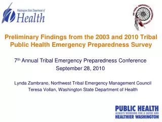 Preliminary Findings from the 2003 and 2010 Tribal Public Health Emergency Preparedness Survey