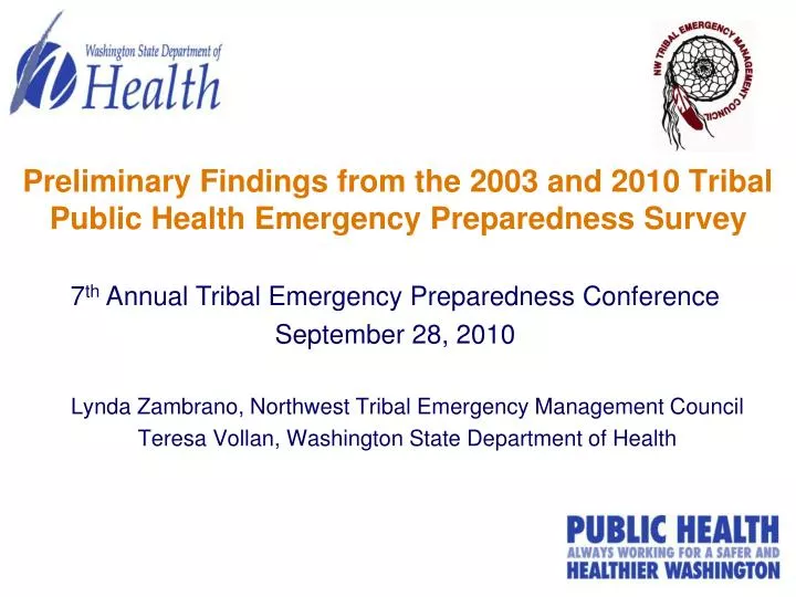 preliminary findings from the 2003 and 2010 tribal public health emergency preparedness survey