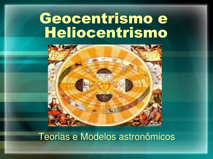 geocentrismo e heliocentrismo