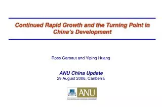 Continued Rapid Growth and the Turning Point in China’s Development