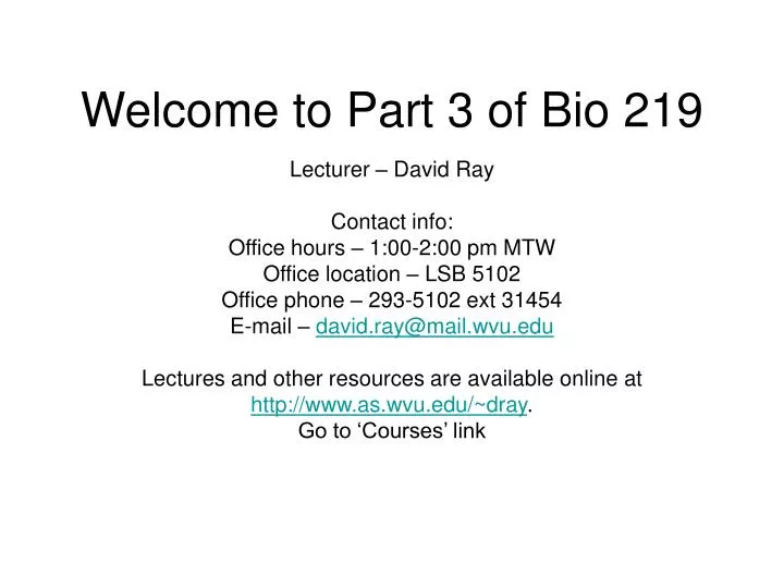 welcome to part 3 of bio 219