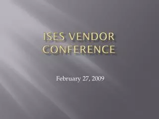 ISES Vendor Conference