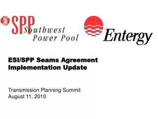 ESI/SPP Seams Agreement Implementation Update