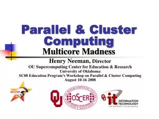 Parallel &amp; Cluster Computing Multicore Madness