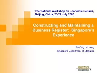 Constructing and Maintaining a Business Register: Singapore’s Experience
