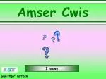 Amser Cwis - slide 1