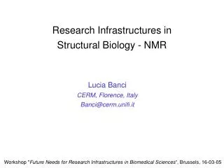 Research Infrastructures in Structural Biology - NMR