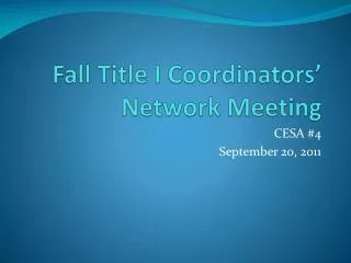 Fall Title I Coordinators’ Network Meeting