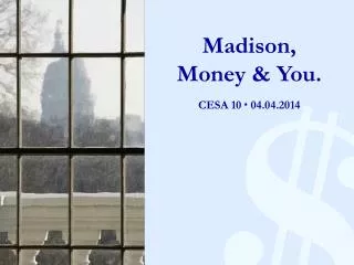 Madison, Money &amp; You.