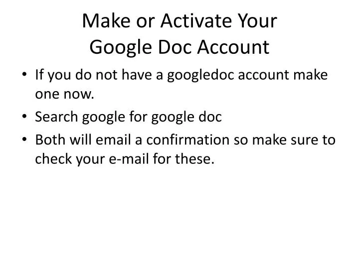 make or activate your google doc account