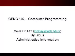 CENG 102 – Computer Programming
