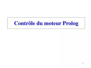 contr le du moteur prolog